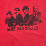 Sure, I’m A Marxist! Tee